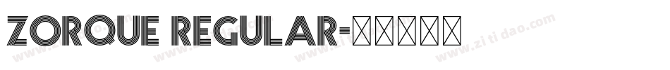 Zorque Regular字体转换